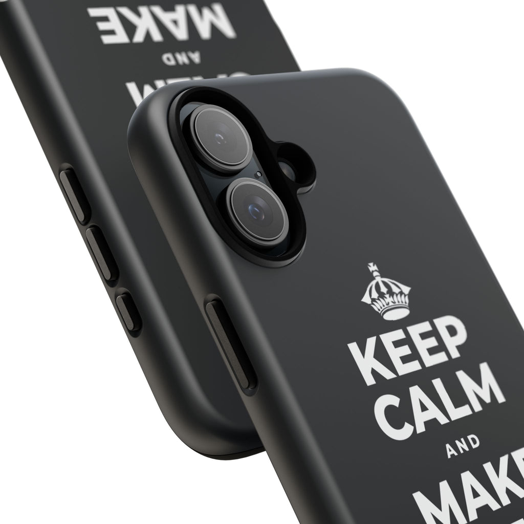 KEEP CALM AND MAKE SOMETHING TODAY Phone Case (Dark)