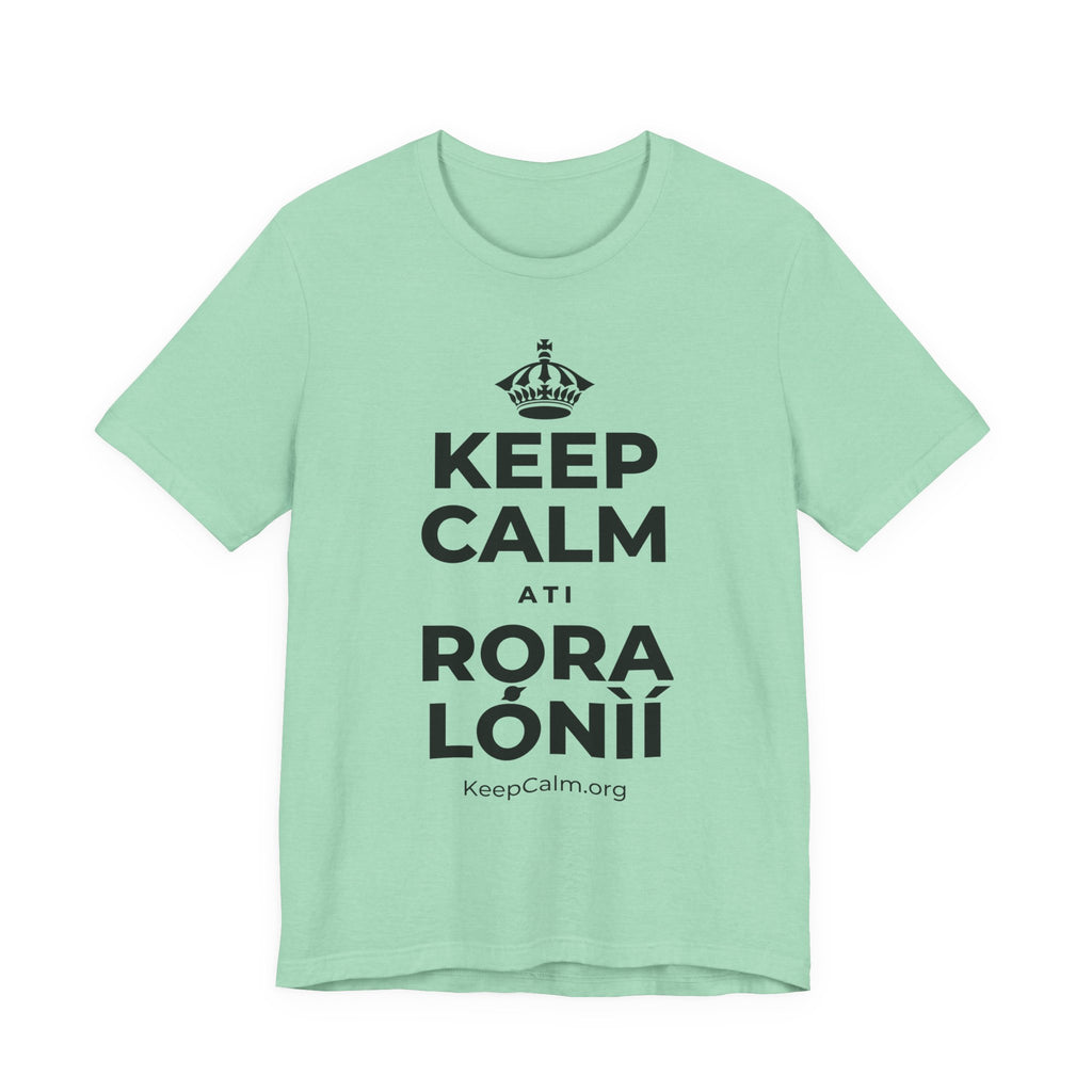 KEEP CALM ATI RỌRA LÓNÌÍ T-Shirt (Baby Blue–Silver)