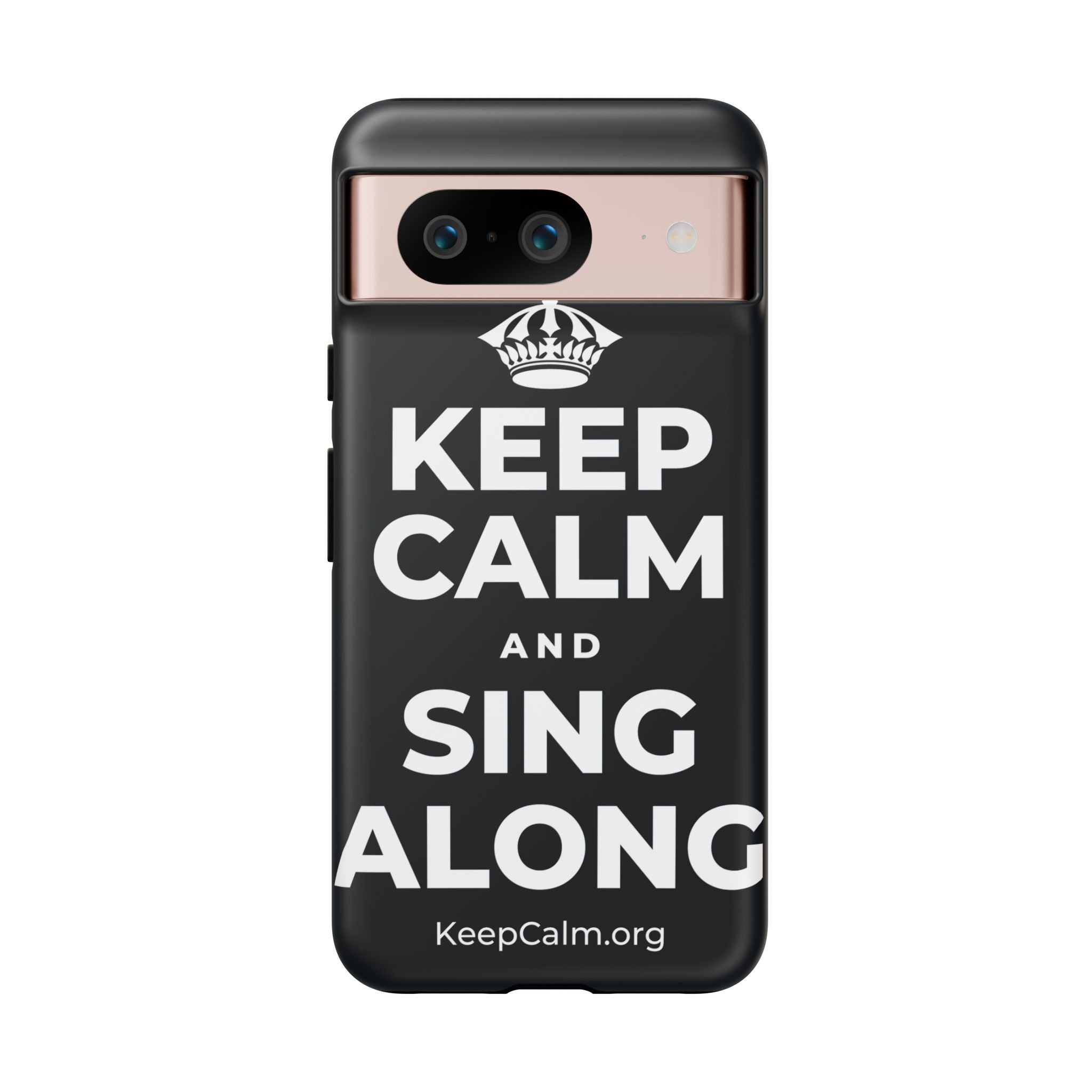 KEEP CALM AND SING ALONG Phone Case (Dark)