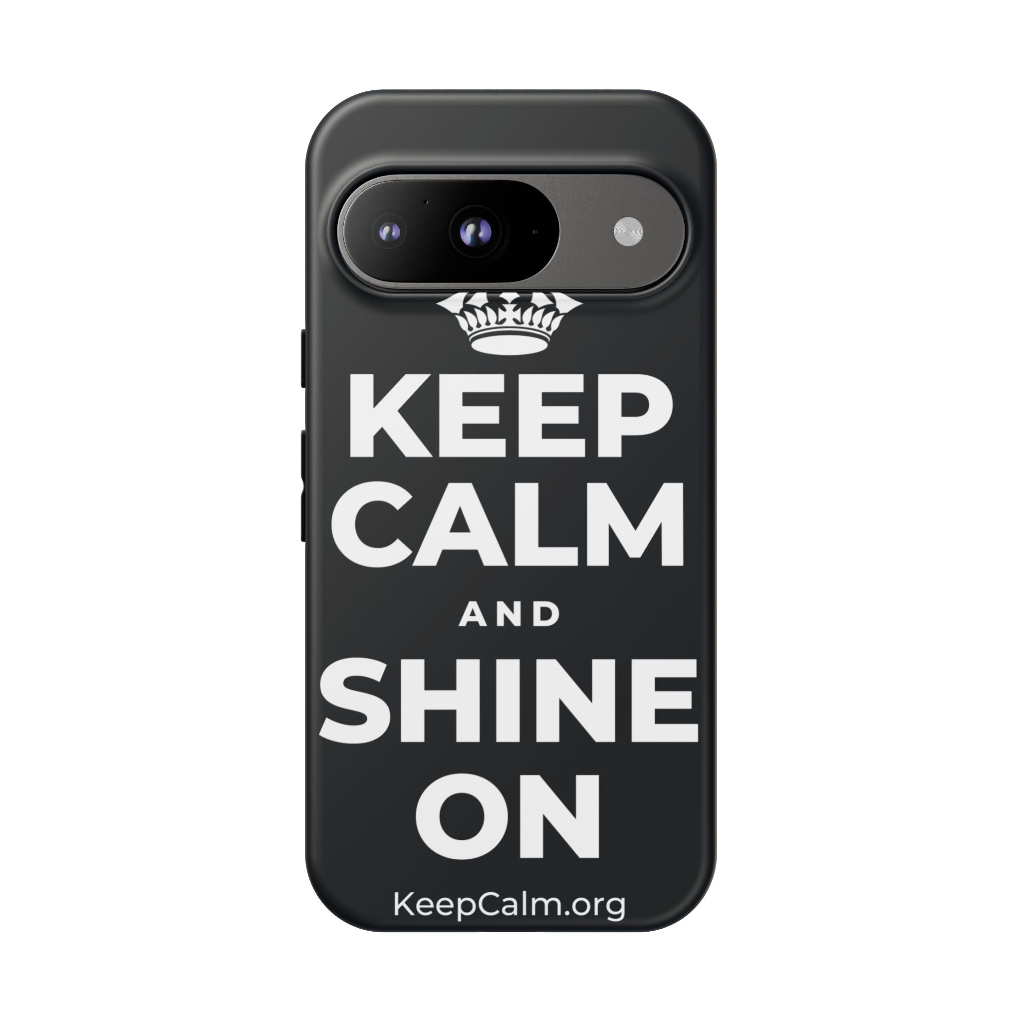 KEEP CALM AND SHINE ON Phone Case (Dark)