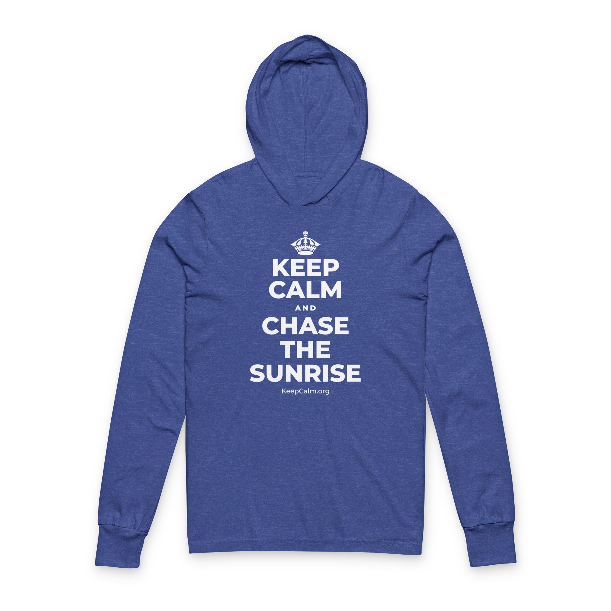 KEEP CALM AND CHASE THE SUNRISE Hooded Long Sleeve Tee
