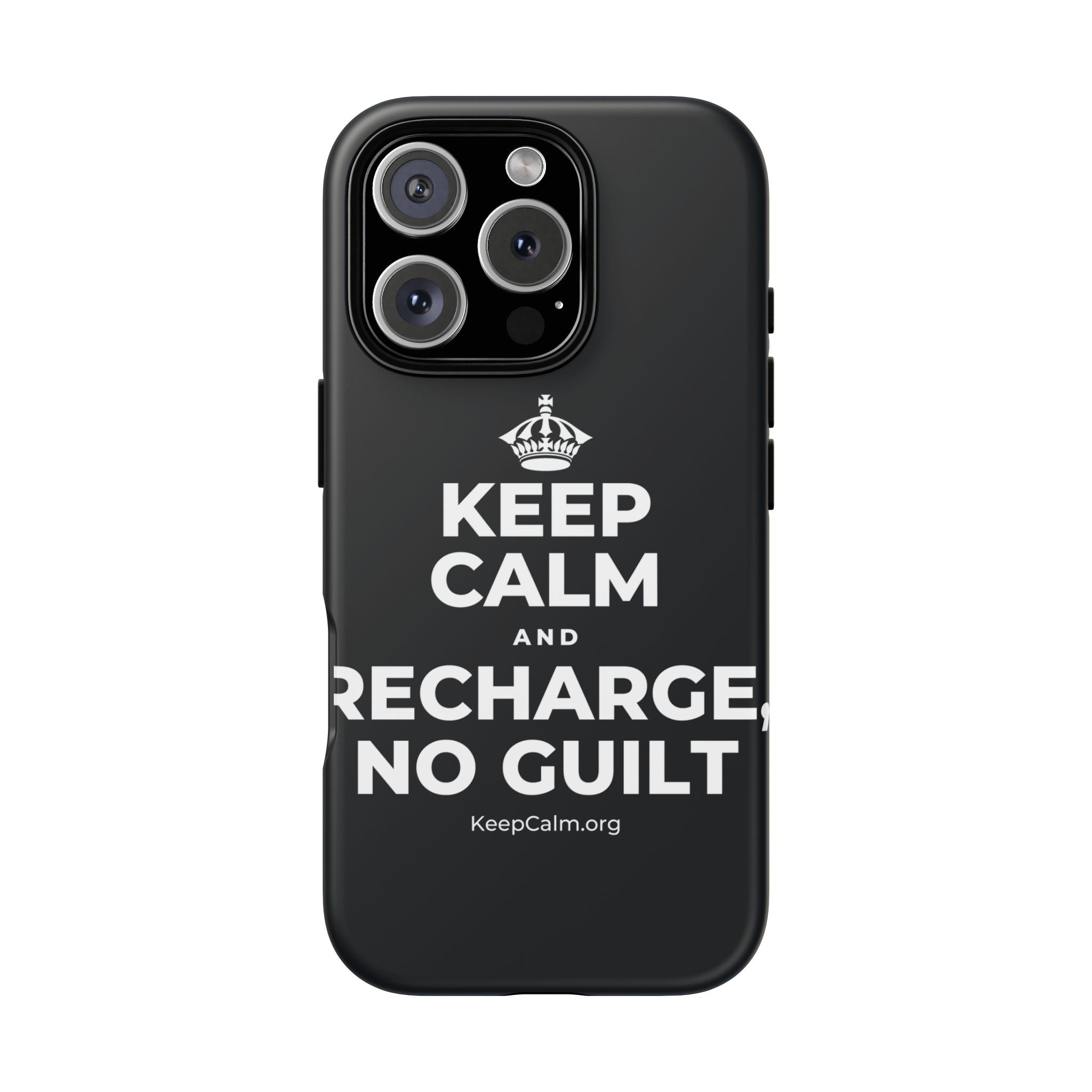 KEEP CALM AND RECHARGE, NO GUILT Phone Case (Dark)