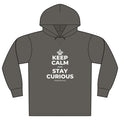 KEEP CALM AND STAY CURIOUS Organic Hoodie Tee