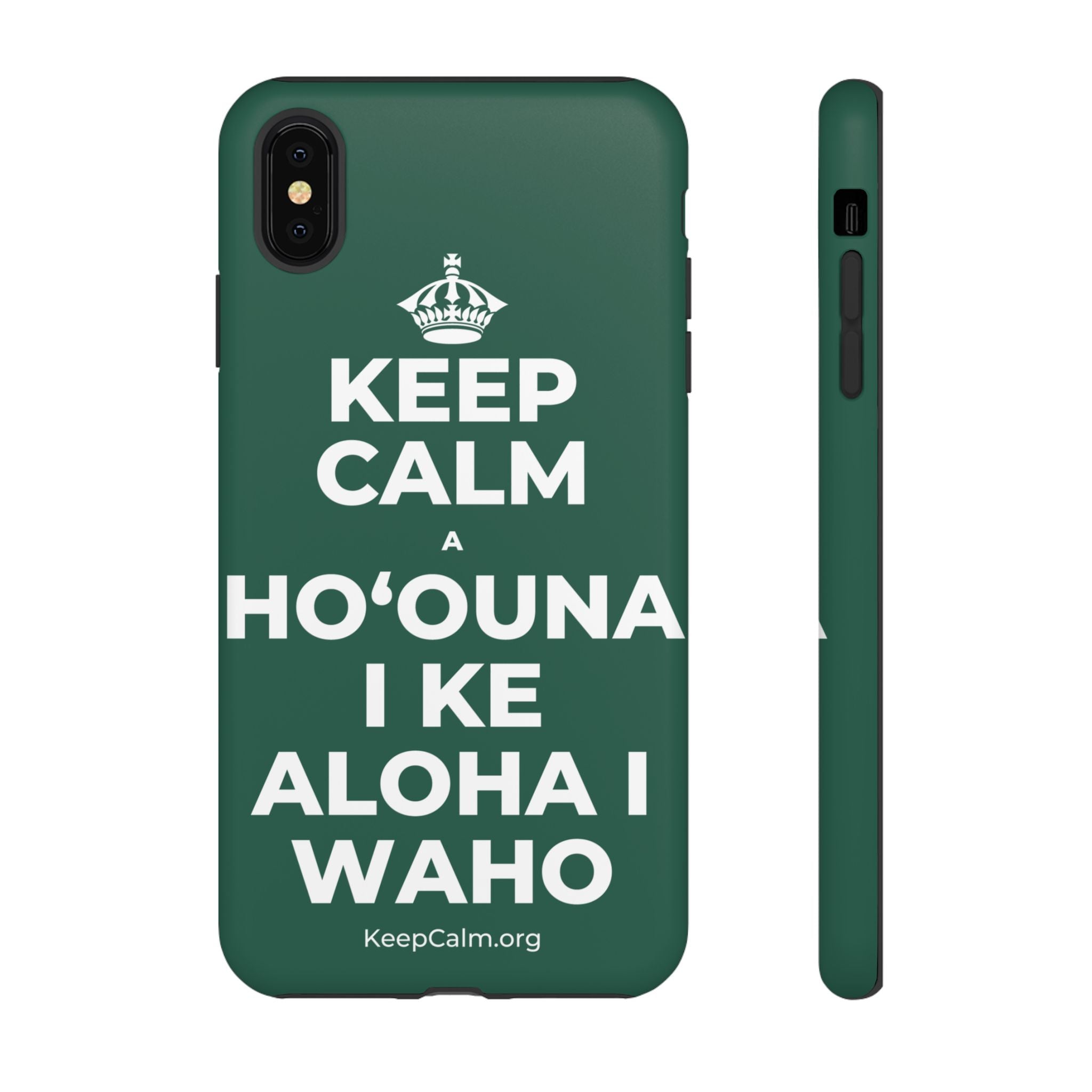 KEEP CALM A HOʻOUNA I KE ALOHA I WAHO Phone Case
