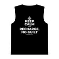 KEEP CALM AND RECHARGE, NO GUILT Tank Top