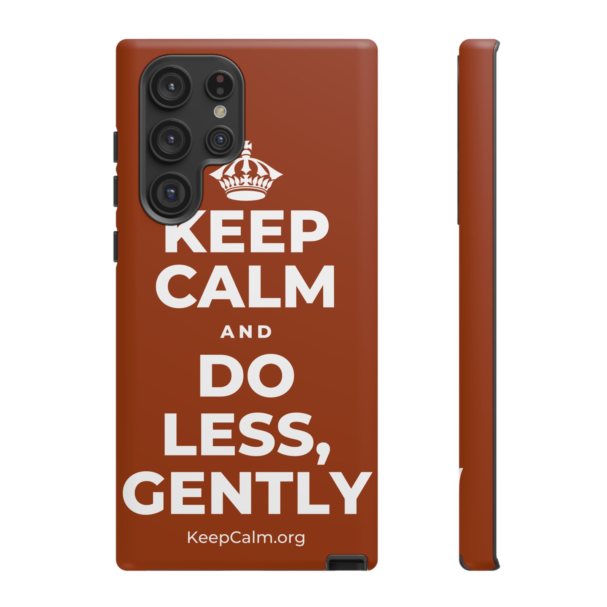 KEEP CALM AND DO LESS, GENTLY Phone Case