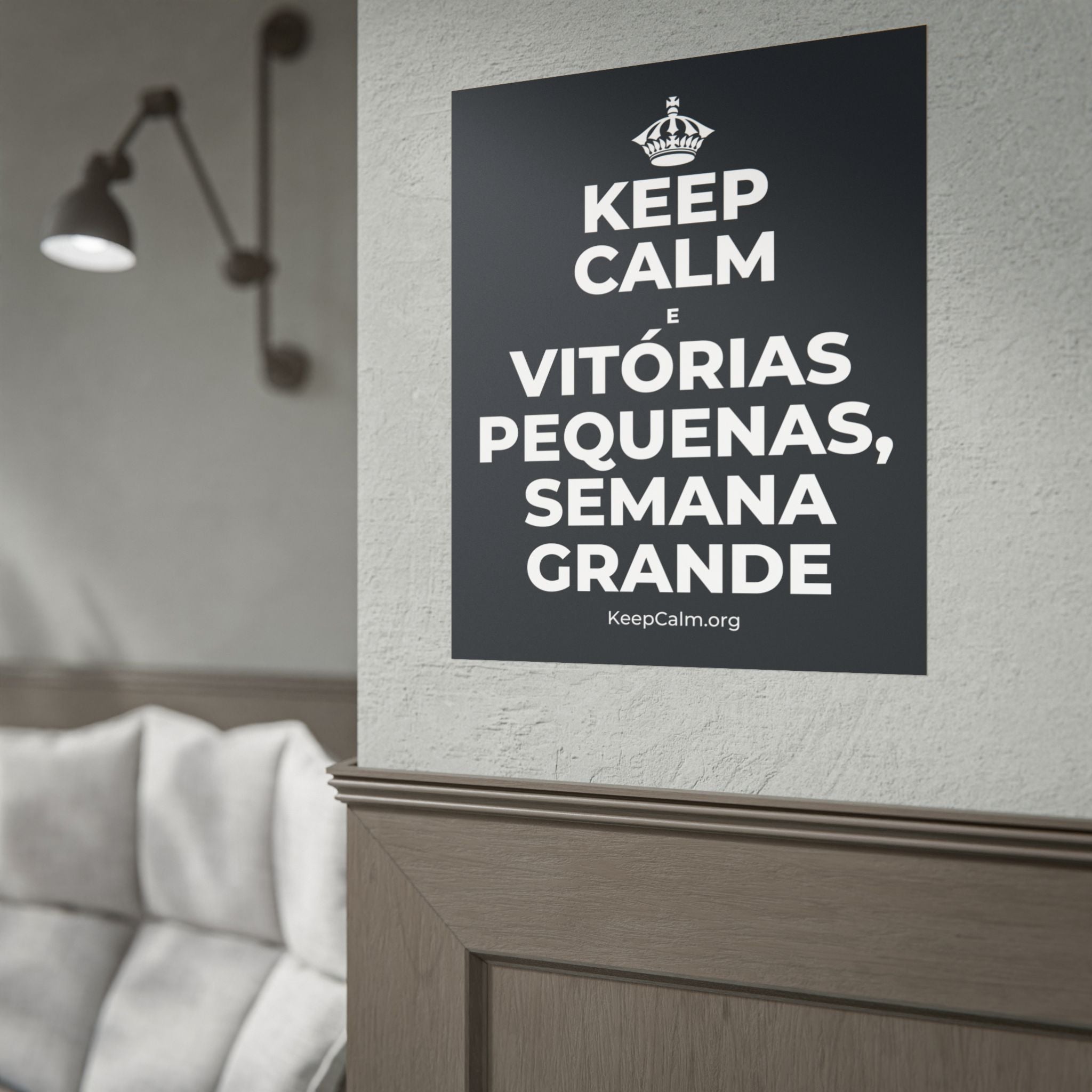 KEEP CALM E VITÓRIAS PEQUENAS, SEMANA GRANDE Poster (Dark)