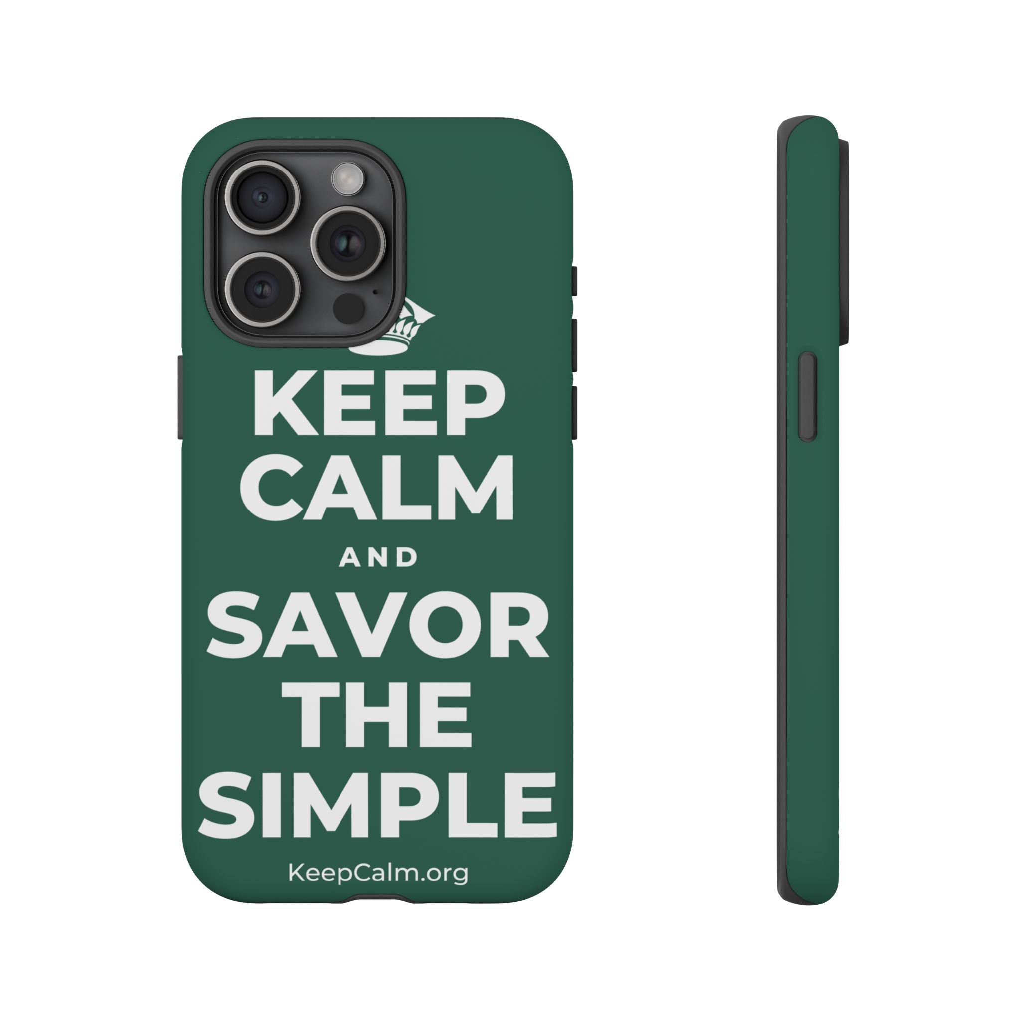 KEEP CALM AND SAVOR THE SIMPLE Phone Case