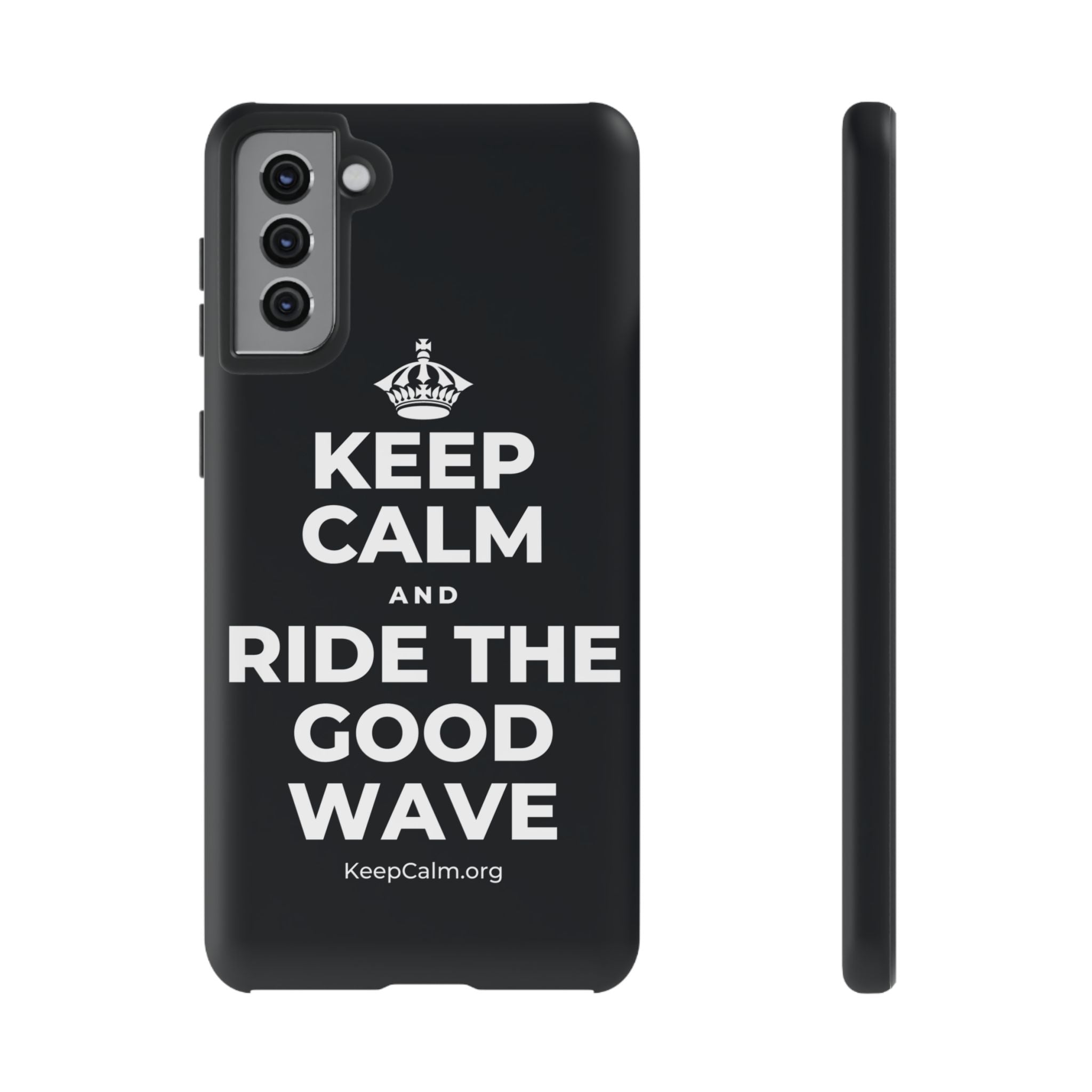 KEEP CALM AND RIDE THE GOOD WAVE Phone Case (Dark)