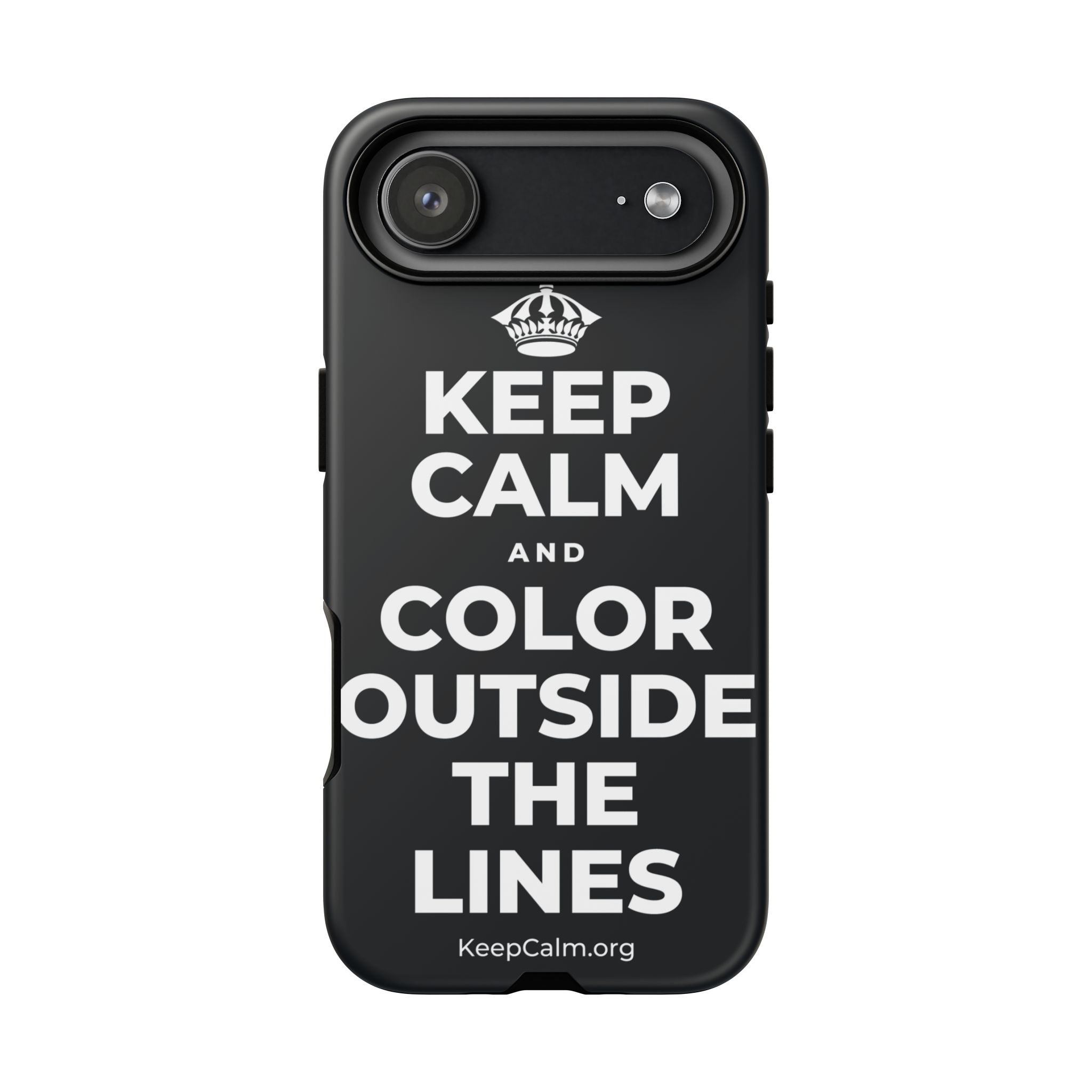KEEP CALM AND COLOR OUTSIDE THE LINES Phone Case (Dark)