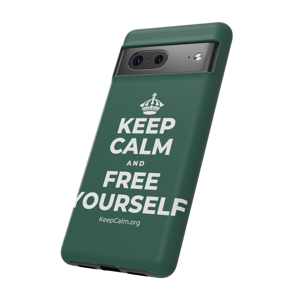 KEEP CALM AND FREE YOURSELF Phone Case