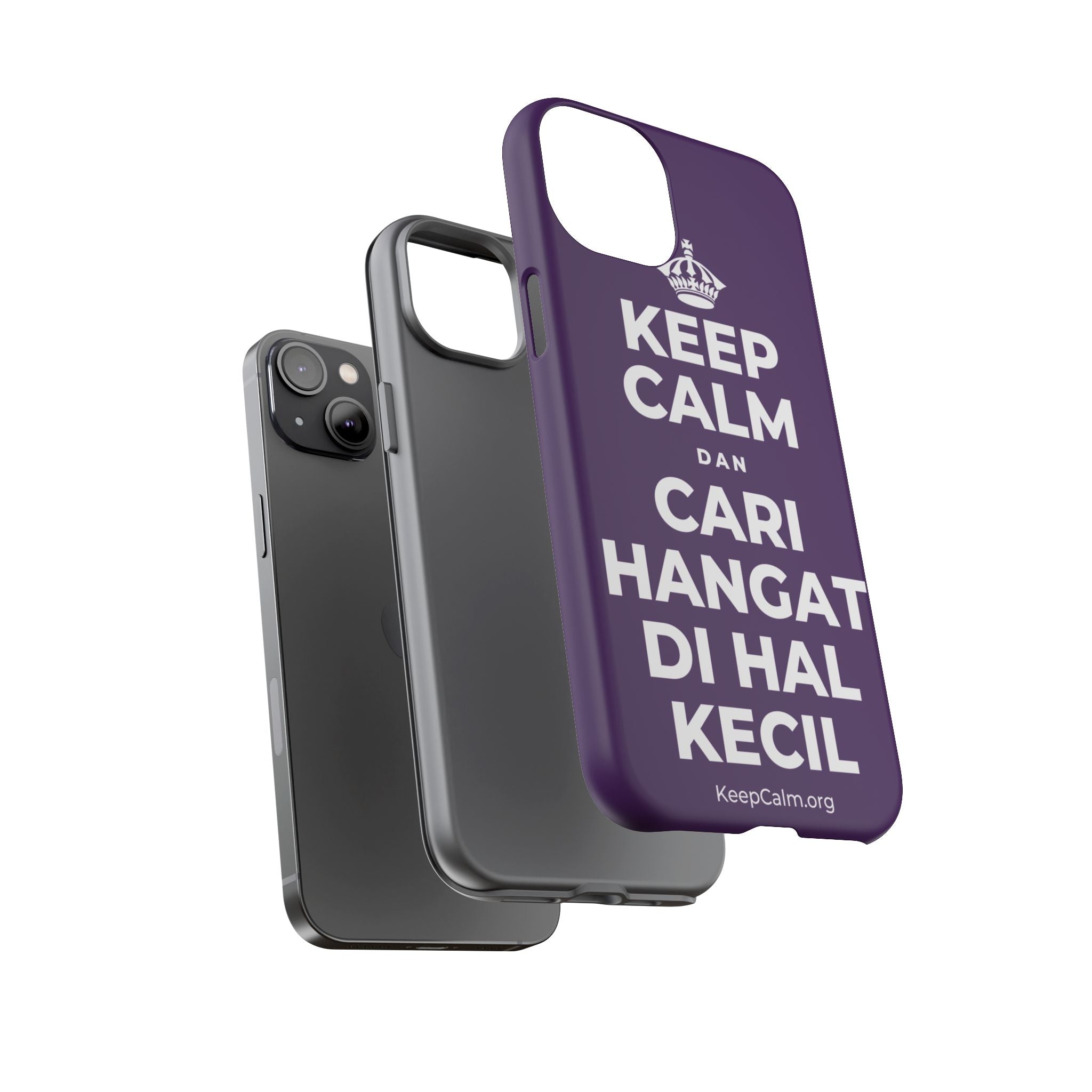 KEEP CALM DAN CARI HANGAT DI HAL KECIL Phone Case