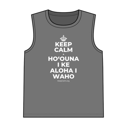 KEEP CALM A HOʻOUNA I KE ALOHA I WAHO Tank Top