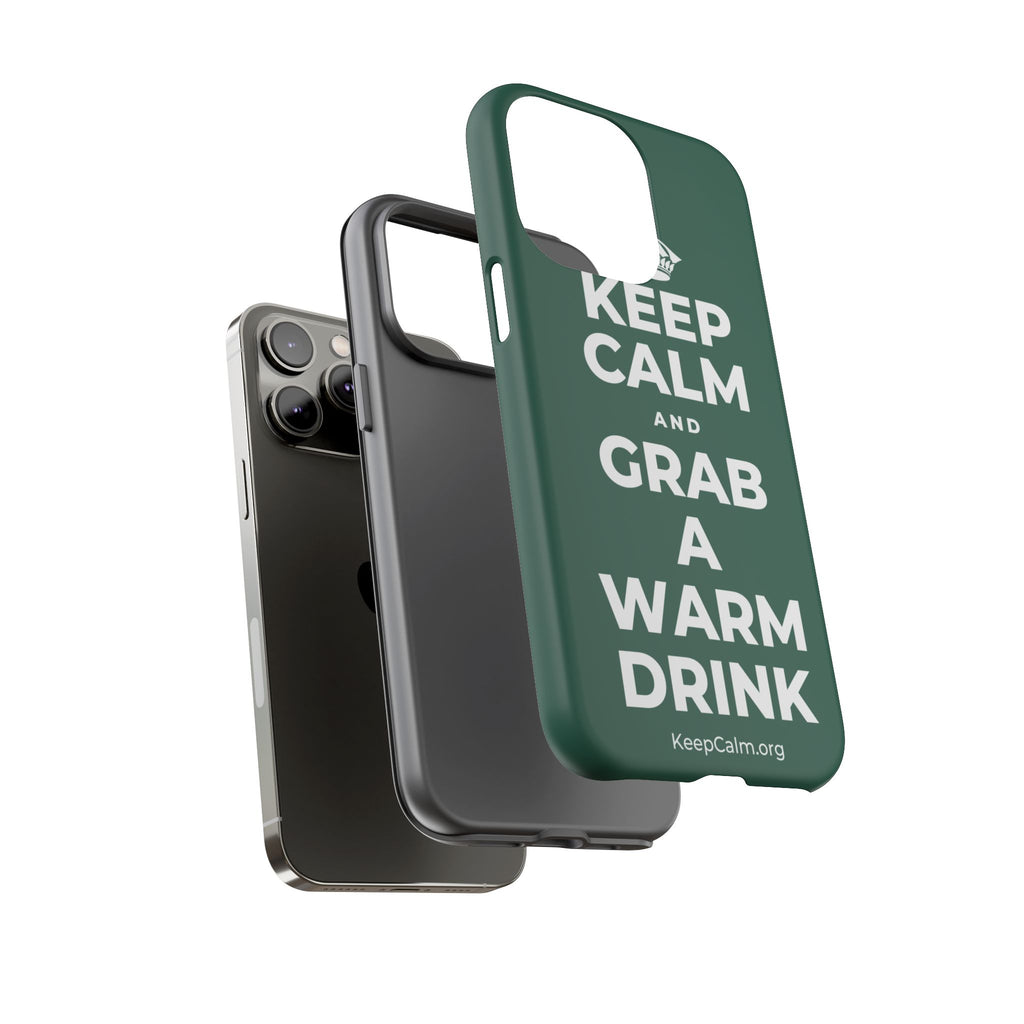 KEEP CALM AND GRAB A WARM DRINK Phone Case