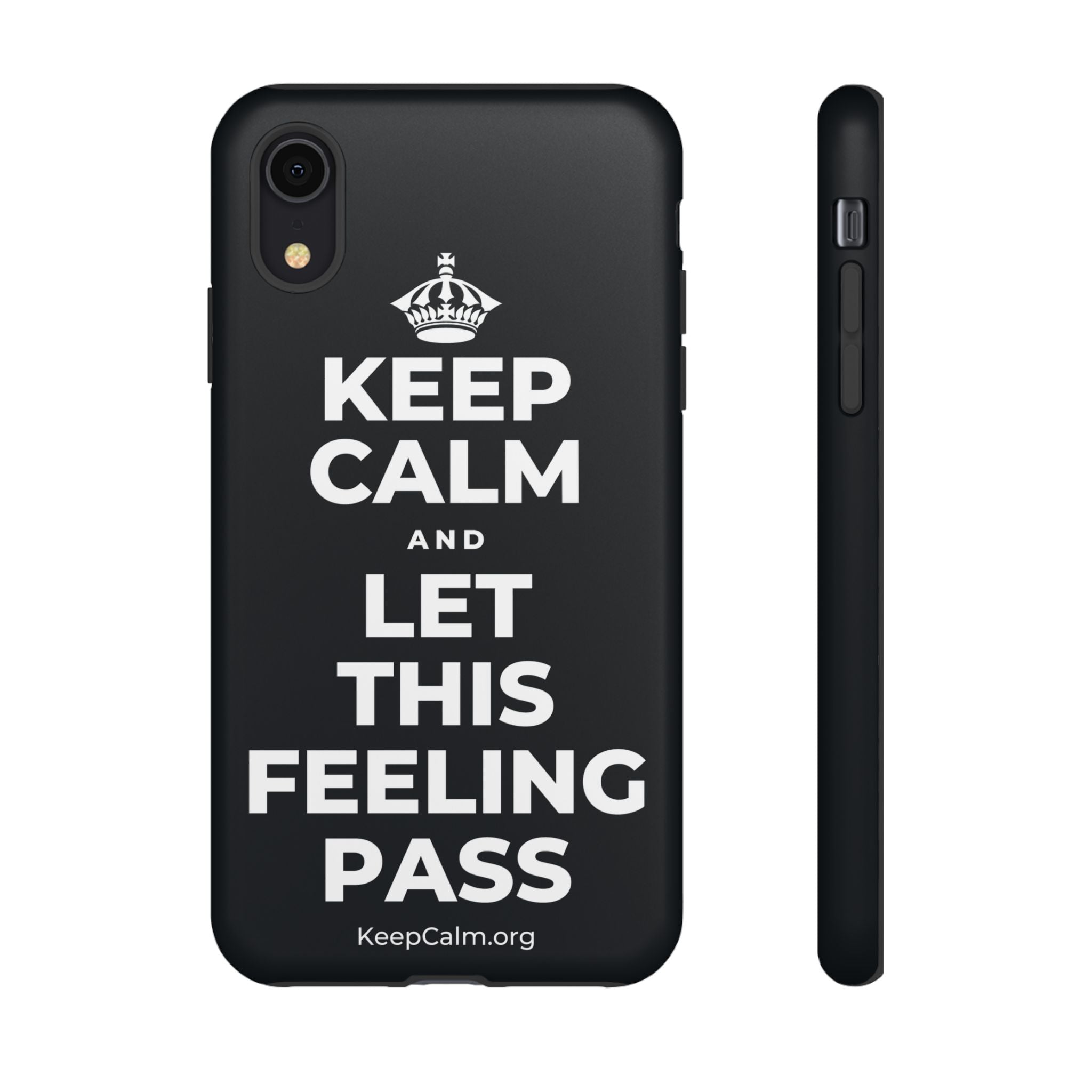 KEEP CALM AND LET THIS FEELING PASS Phone Case (Dark)