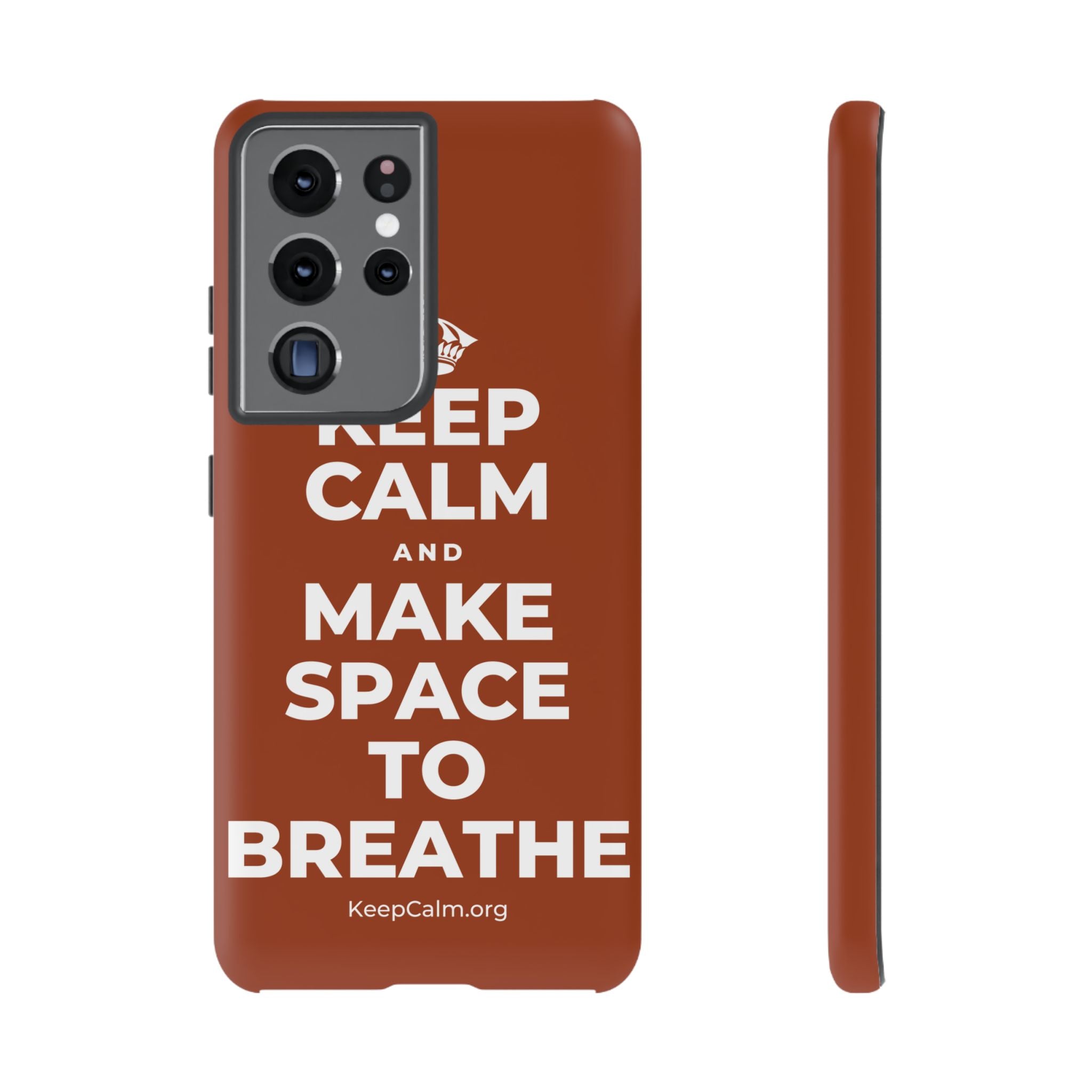 KEEP CALM AND MAKE SPACE TO BREATHE Phone Case