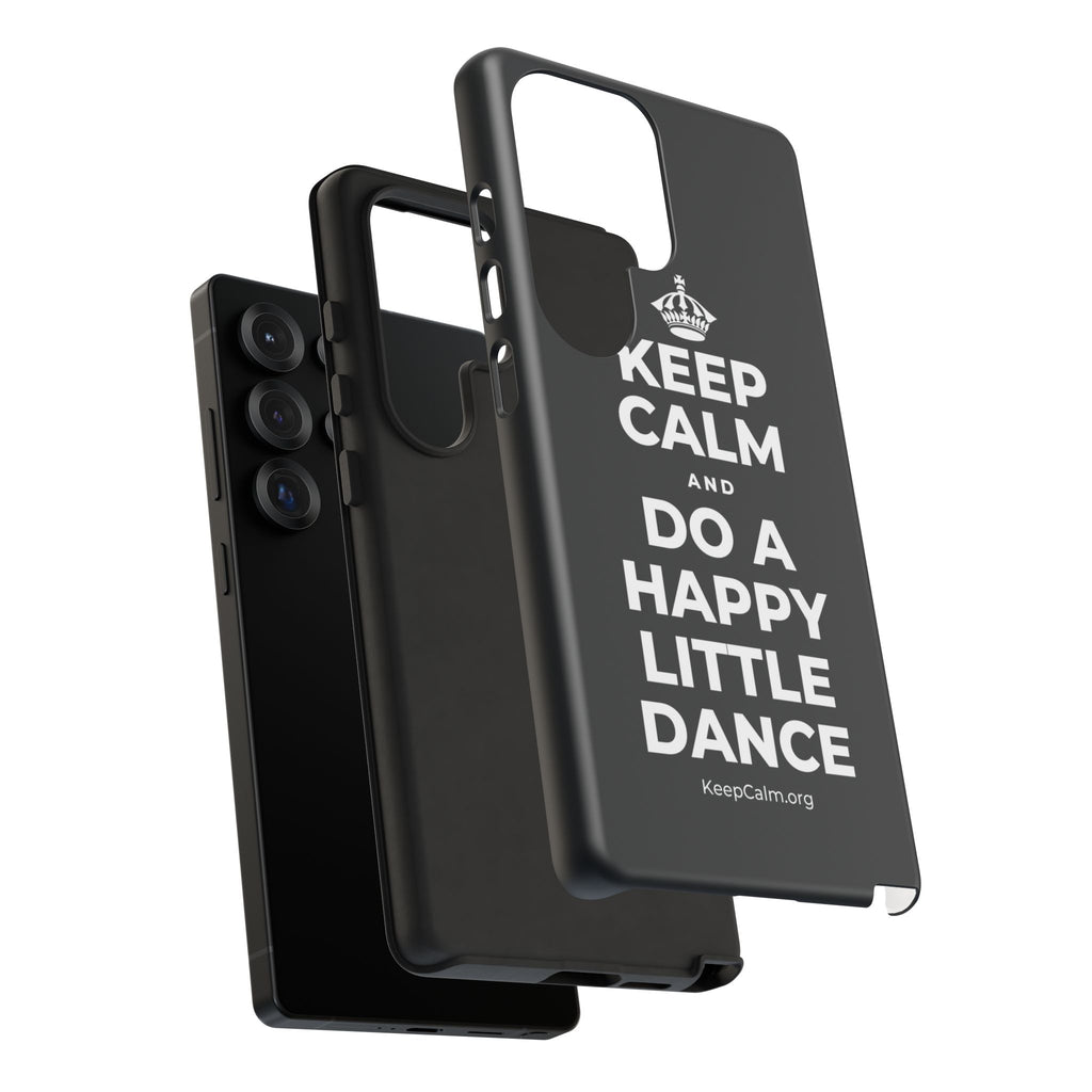 KEEP CALM AND DO A HAPPY LITTLE DANCE Phone Case (Dark)