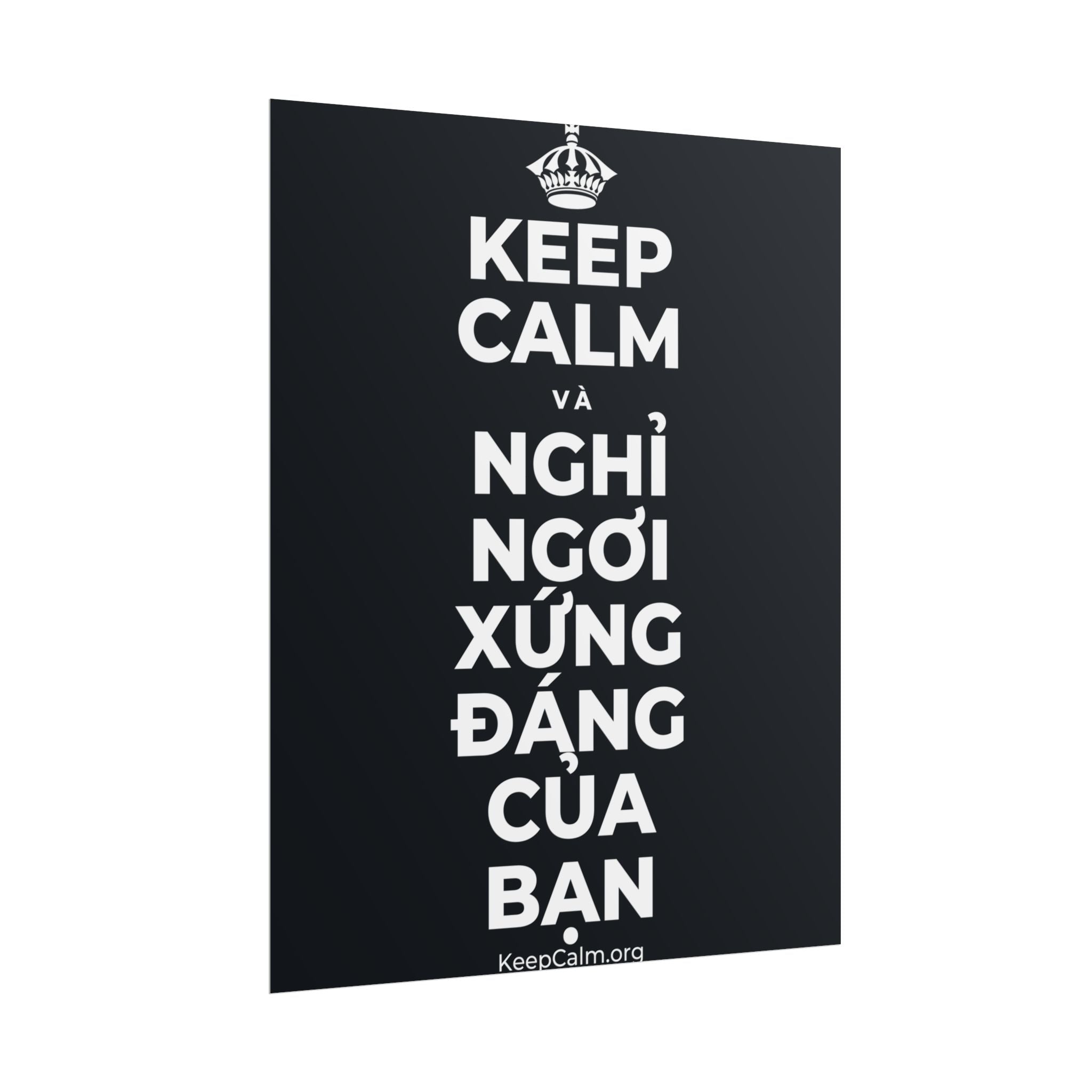 KEEP CALM VÀ NGHỈ NGƠI XỨNG ĐÁNG CỦA BẠN Poster (Dark)