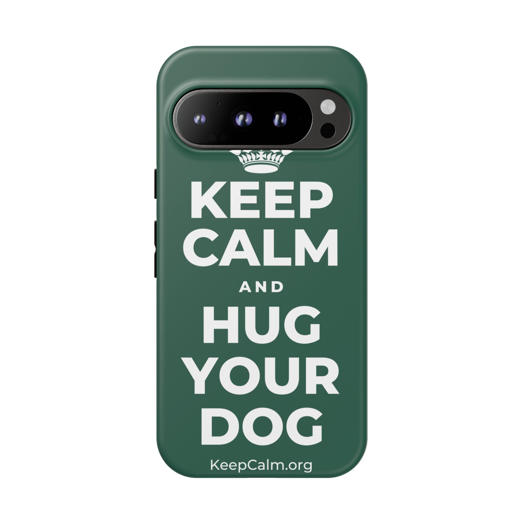 KEEP CALM AND HUG YOUR DOG Phone Case
