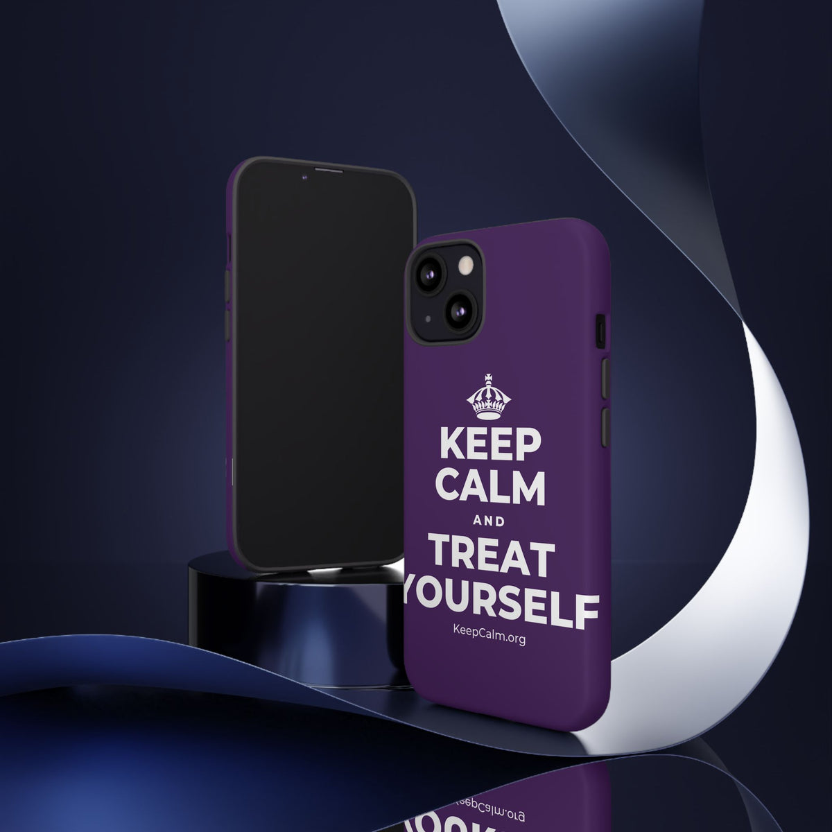 KEEP CALM AND TREAT YOURSELF Phone Case