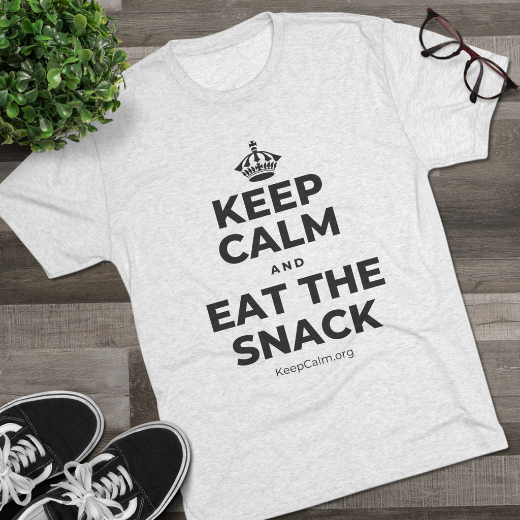 KEEP CALM AND EAT THE SNACK Tri-Blend Tee