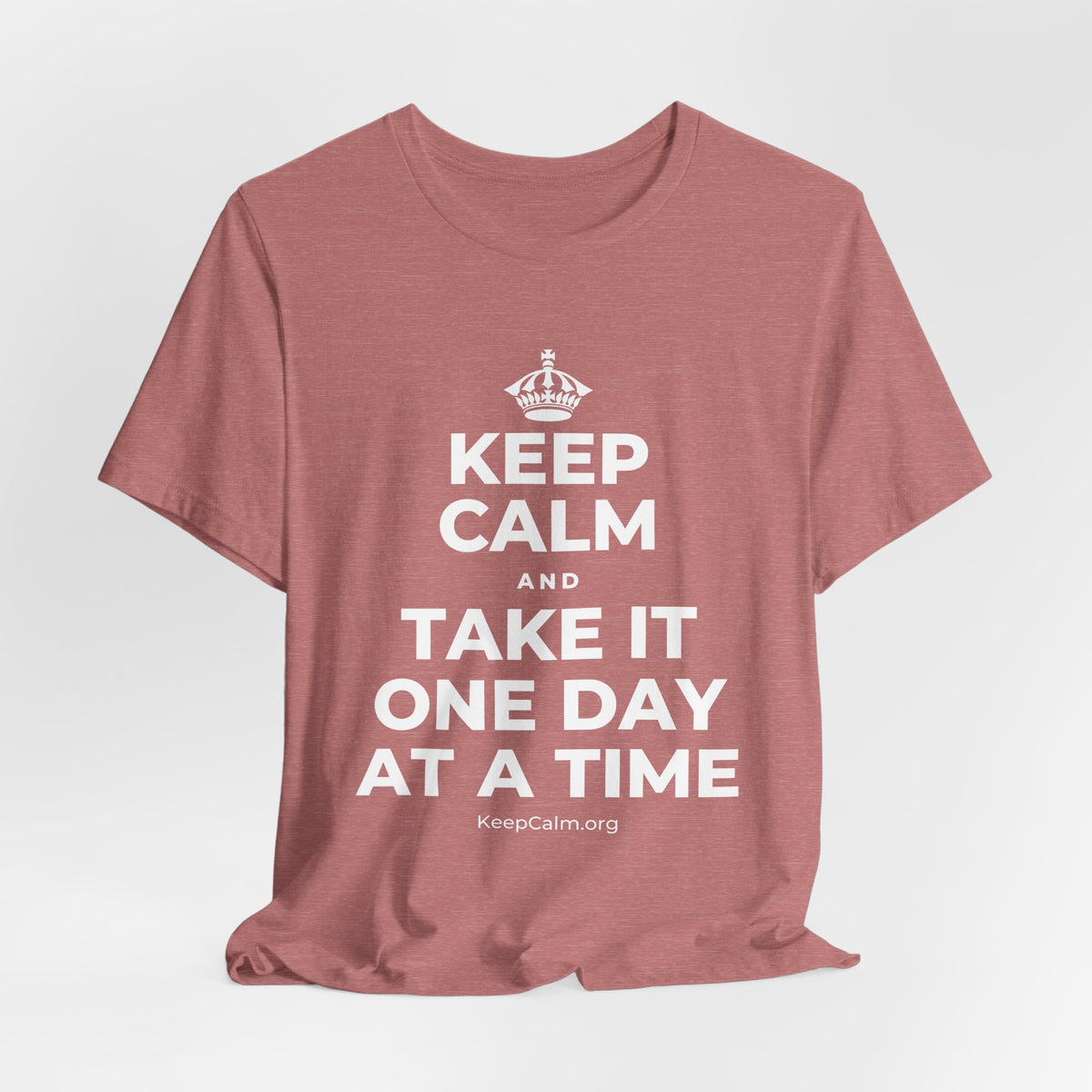 KEEP CALM AND TAKE IT ONE DAY AT A TIME T-Shirt (Soft Cream–Heather Mauve)