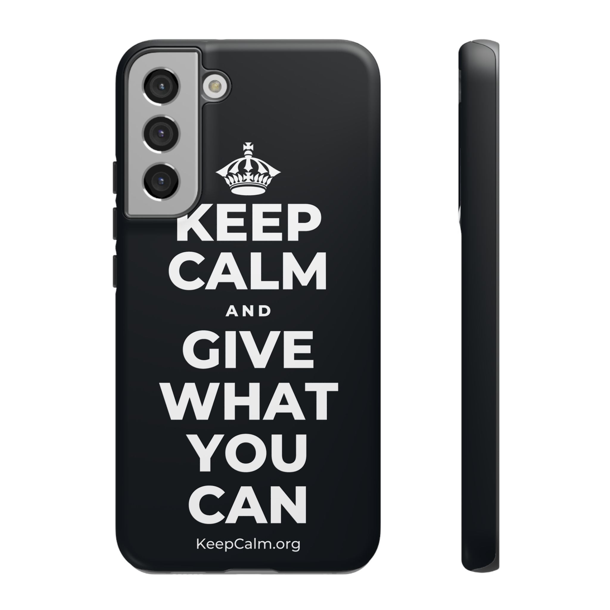 KEEP CALM AND GIVE WHAT YOU CAN Phone Case (Dark)