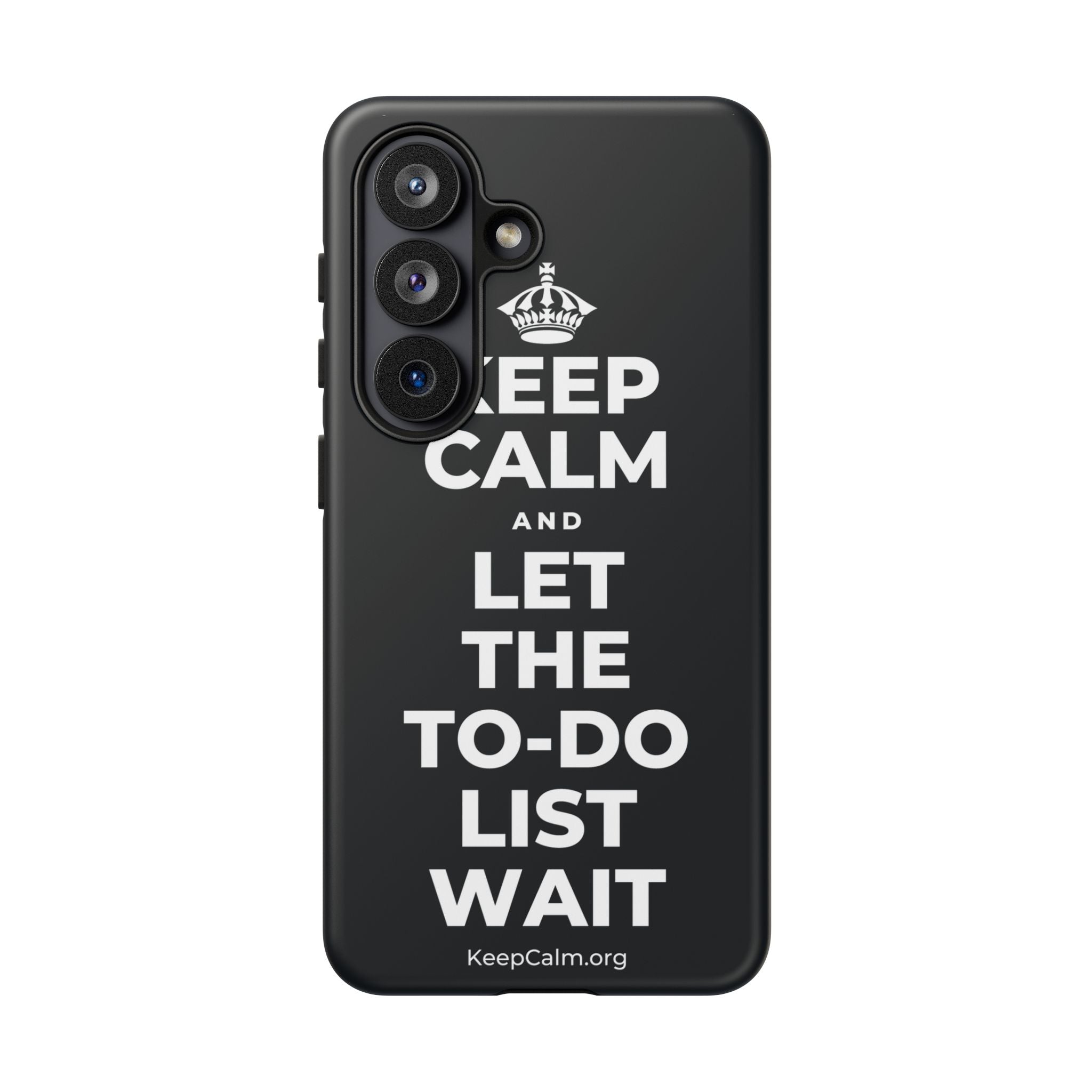 KEEP CALM AND LET THE TO-DO LIST WAIT Phone Case (Dark)