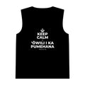 KEEP CALM A ʻŌWILI I KA PUMEHANA Tank Top