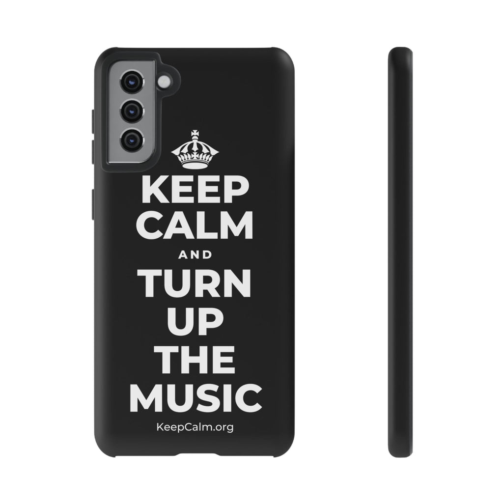 KEEP CALM AND TURN UP THE MUSIC Phone Case