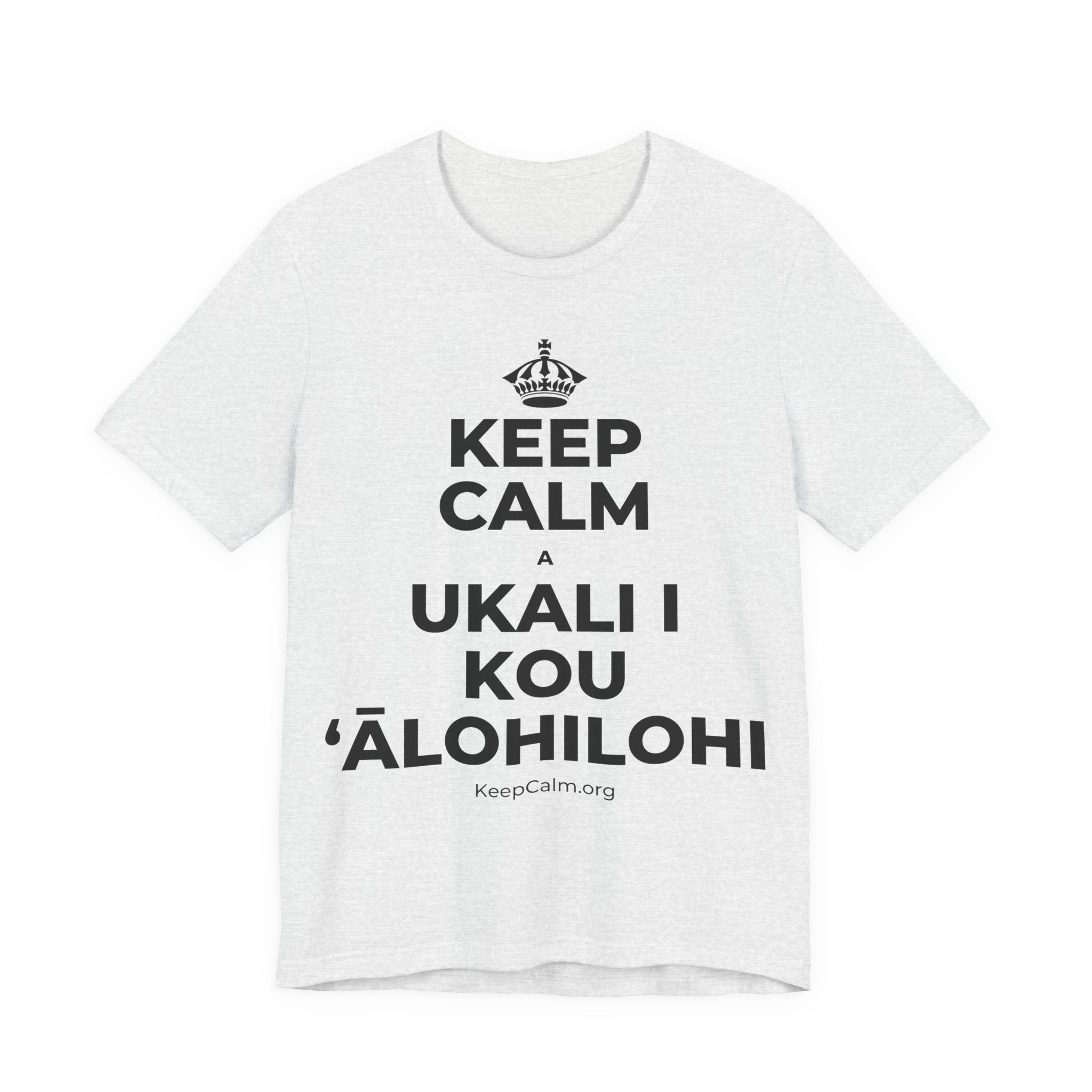 KEEP CALM A UKALI I KOU ʻĀLOHILOHI T-Shirt (Soft Cream–Heather Mauve)