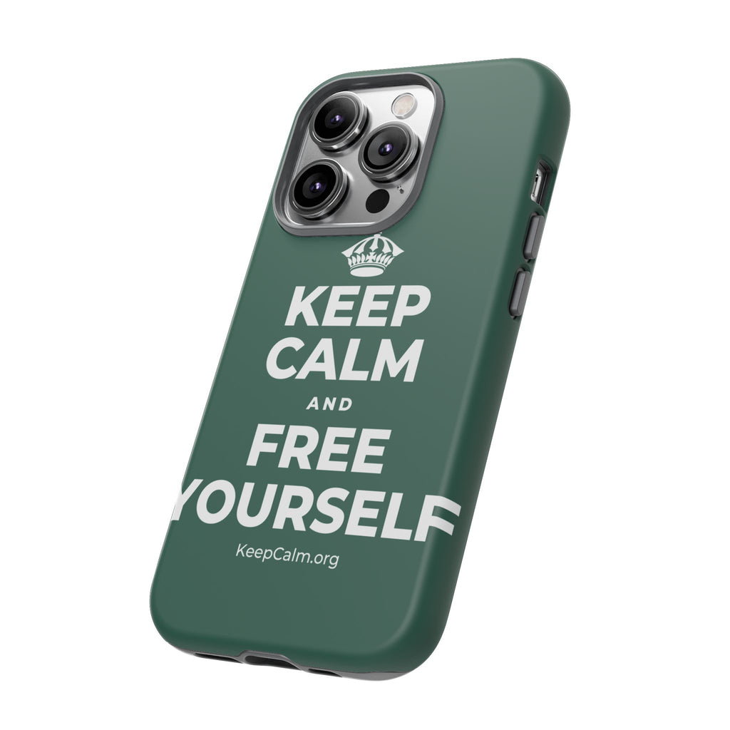 KEEP CALM AND FREE YOURSELF Phone Case
