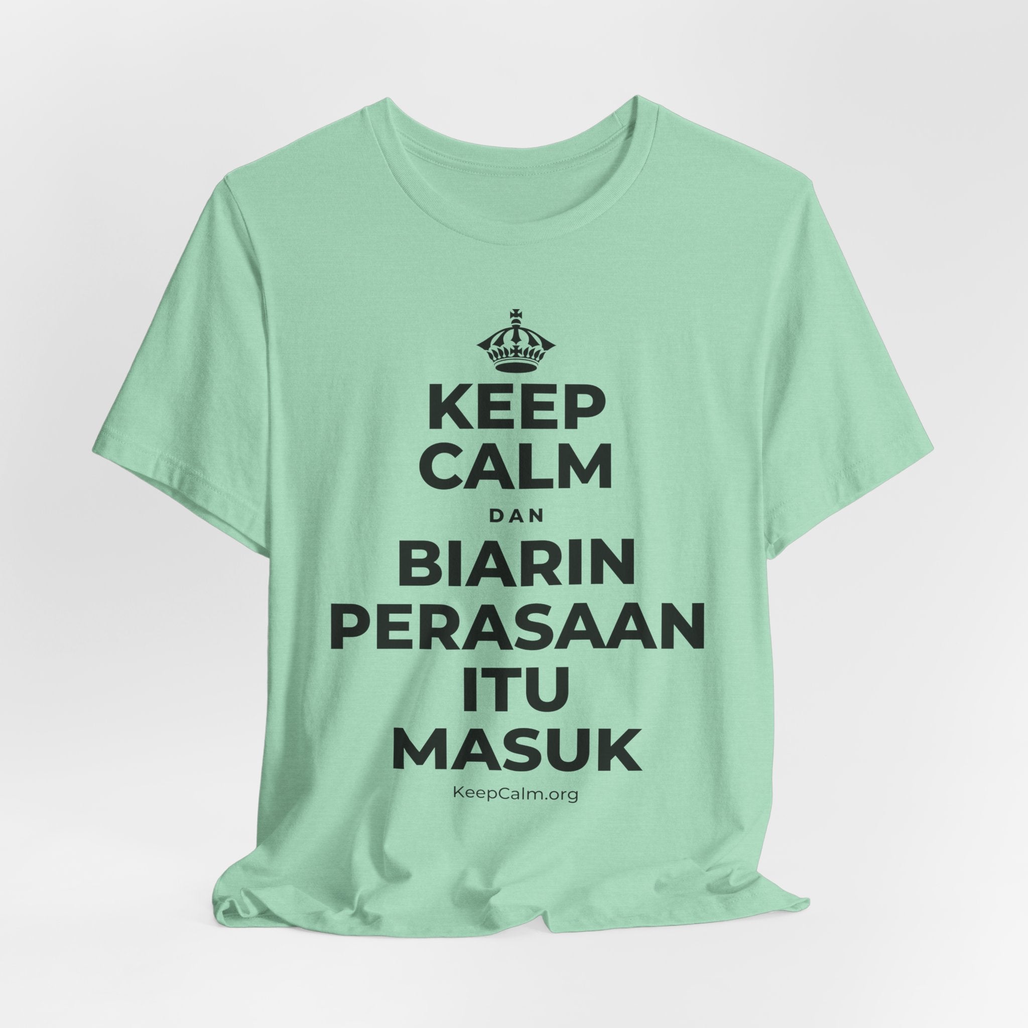 KEEP CALM DAN BIARIN PERASAAN ITU MASUK T-Shirt (Baby Blue–Silver)