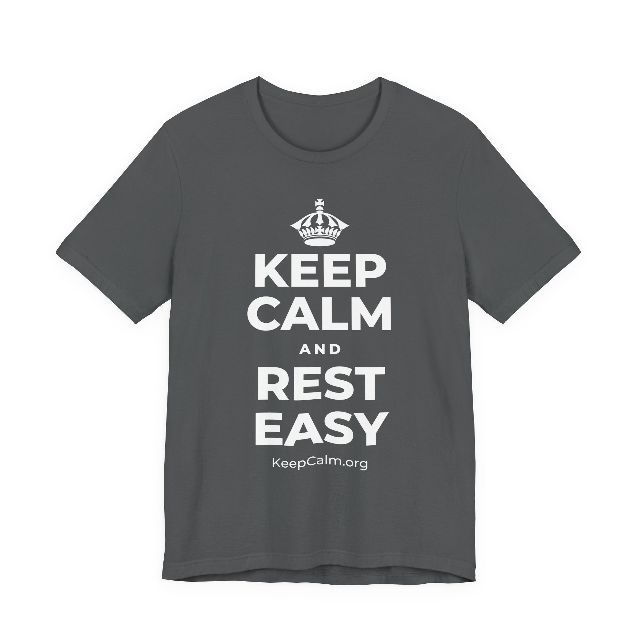KEEP CALM AND REST EASY T-Shirt (White–Asphalt)