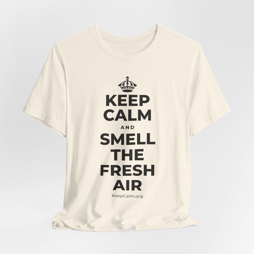 KEEP CALM AND SMELL THE FRESH AIR T-Shirt (White–Asphalt)