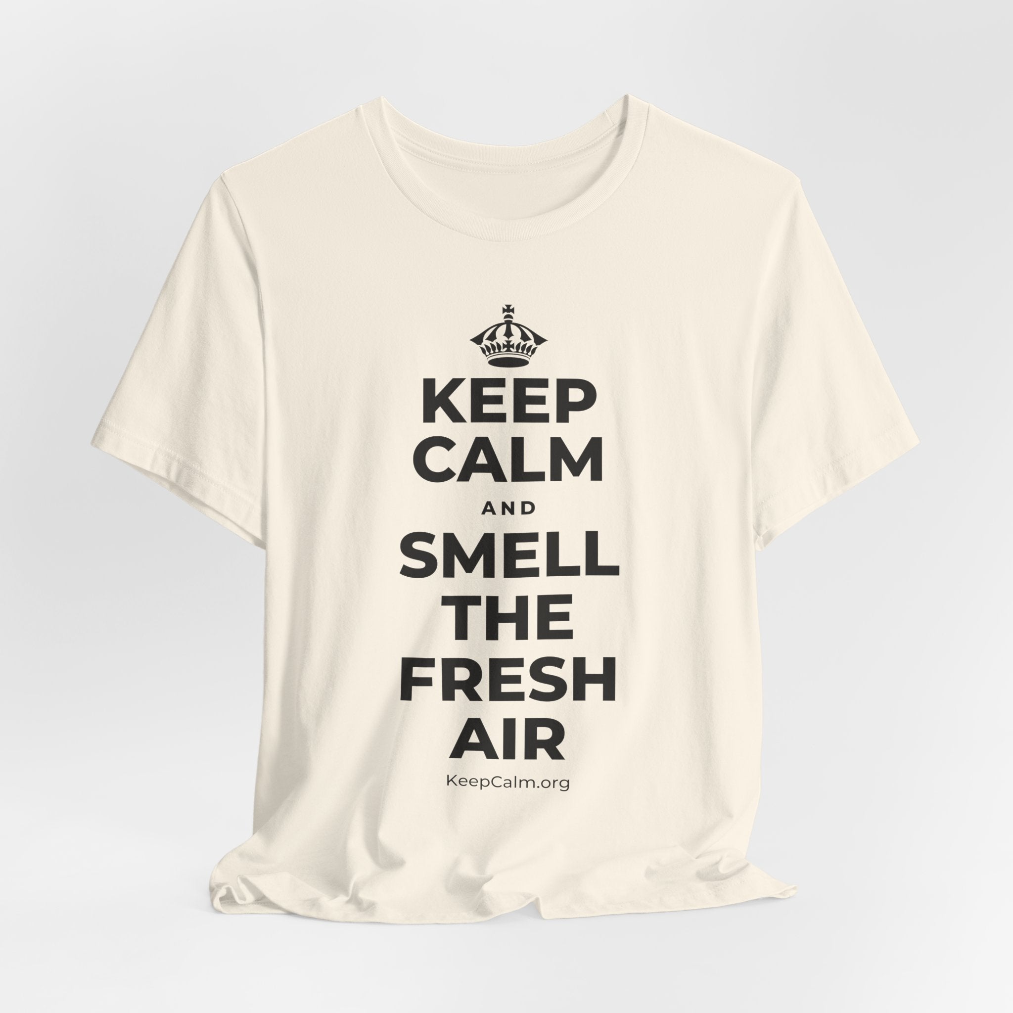 KEEP CALM AND SMELL THE FRESH AIR T-Shirt (White–Asphalt)