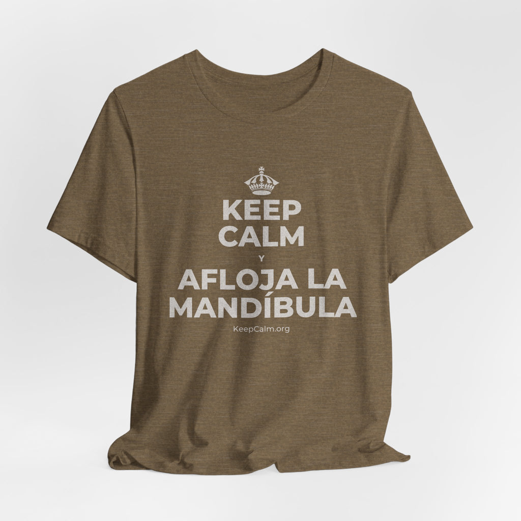 KEEP CALM Y AFLOJA LA MANDÍBULA T-Shirt (Soft Cream–Heather Mauve)