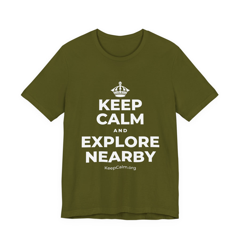 KEEP CALM AND EXPLORE NEARBY T-Shirt (Baby Blue–Silver)