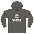 KEEP CALM AND RECHARGE, NO GUILT Organic Hoodie Tee