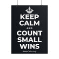 KEEP CALM AND COUNT SMALL WINS Poster (Dark)