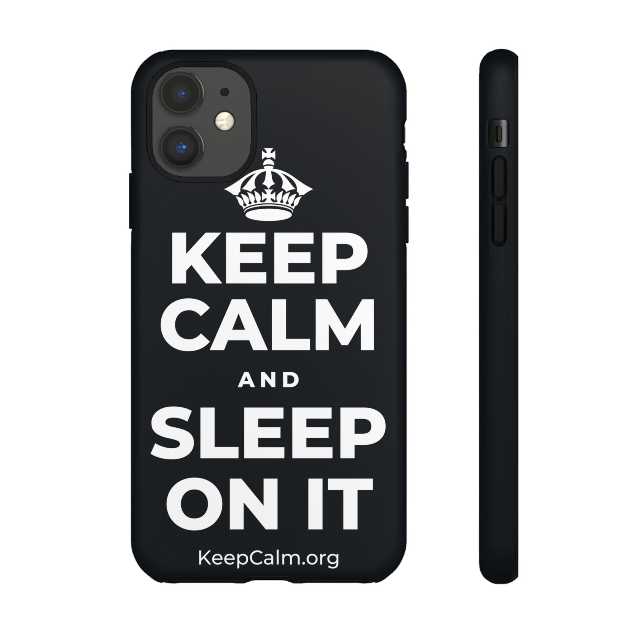 KEEP CALM AND SLEEP ON IT Phone Case (Dark)
