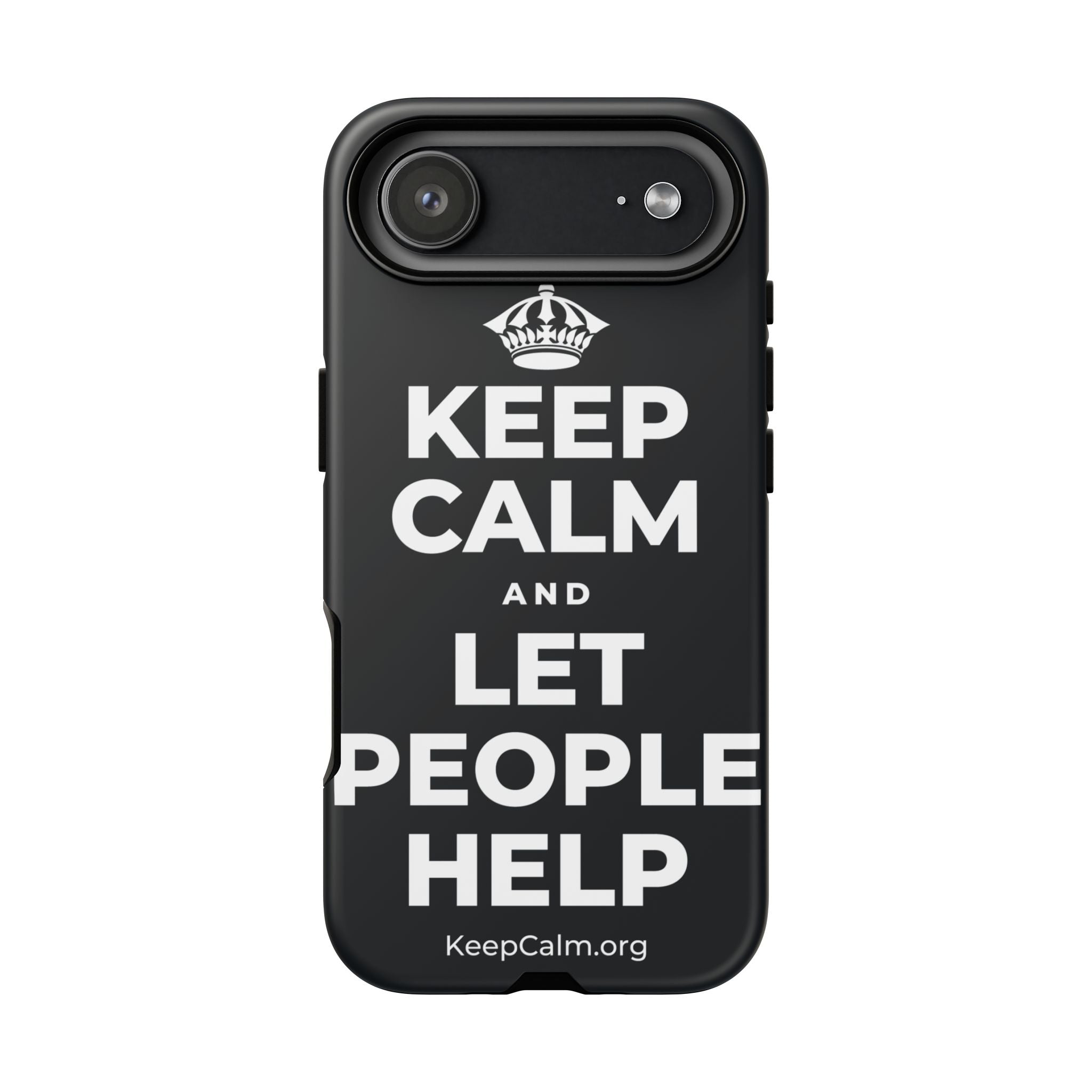 KEEP CALM AND LET PEOPLE HELP Phone Case (Dark)