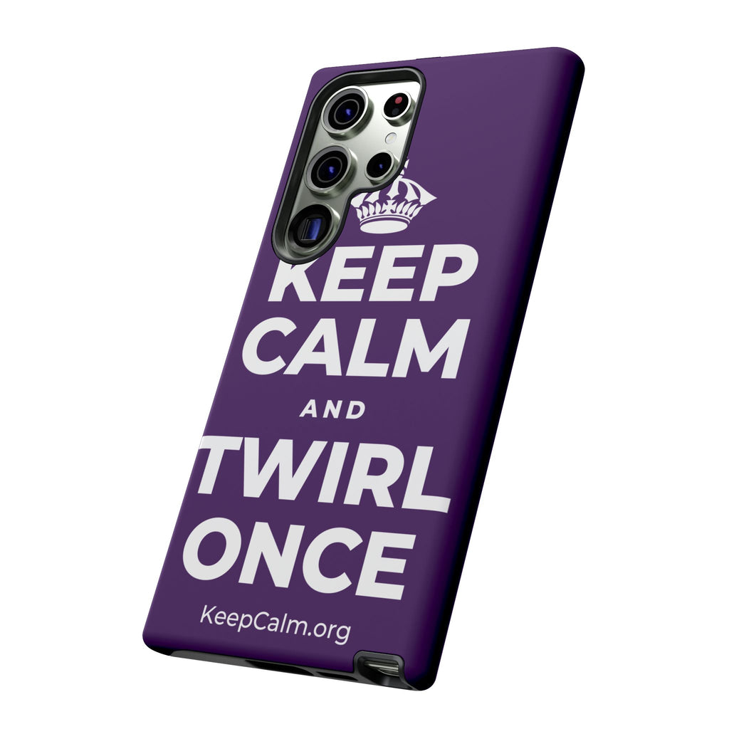 KEEP CALM AND TWIRL ONCE Phone Case