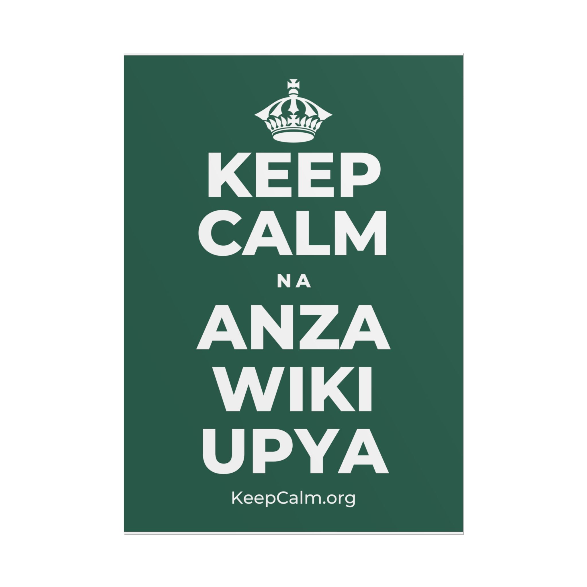 KEEP CALM NA ANZA WIKI UPYA Poster