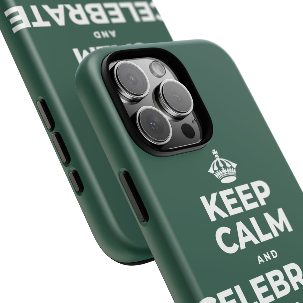 KEEP CALM AND CELEBRATE THE SMALL STUFF Phone Case