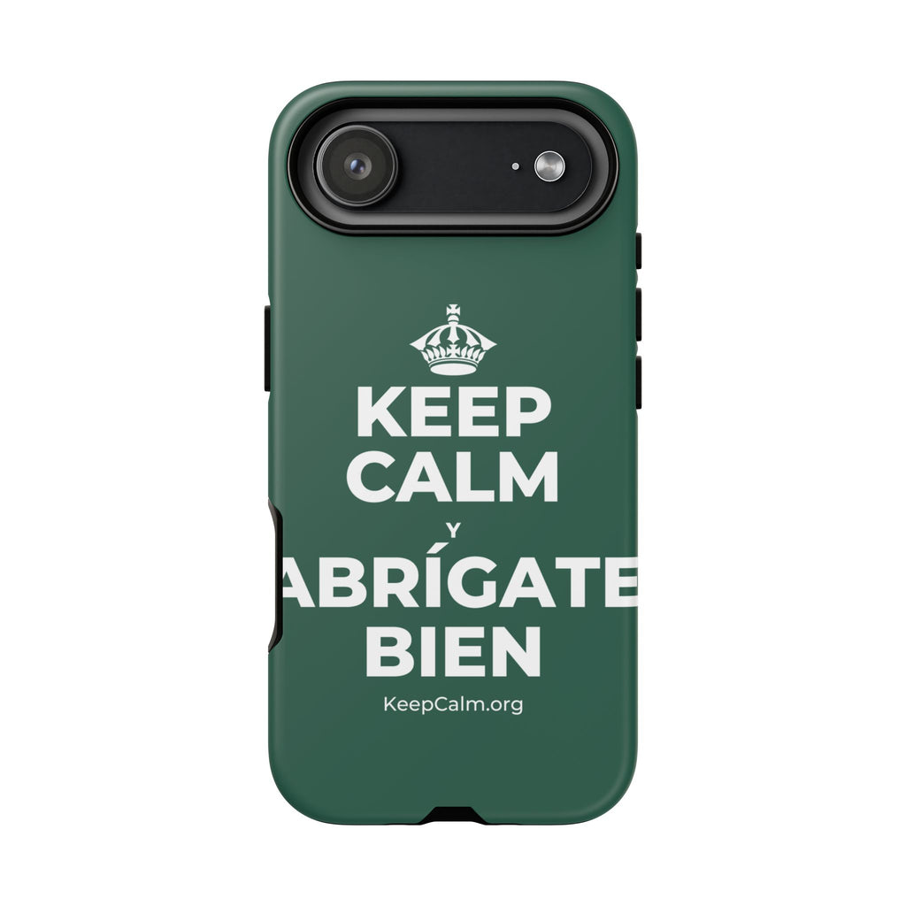KEEP CALM Y ABRÍGATE BIEN Phone Case