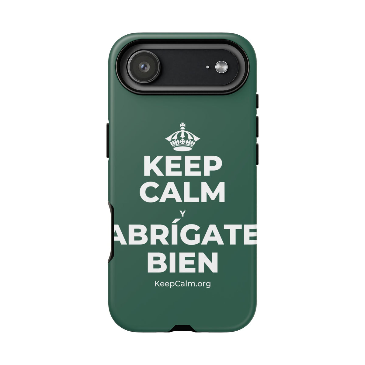 KEEP CALM Y ABRÍGATE BIEN Phone Case