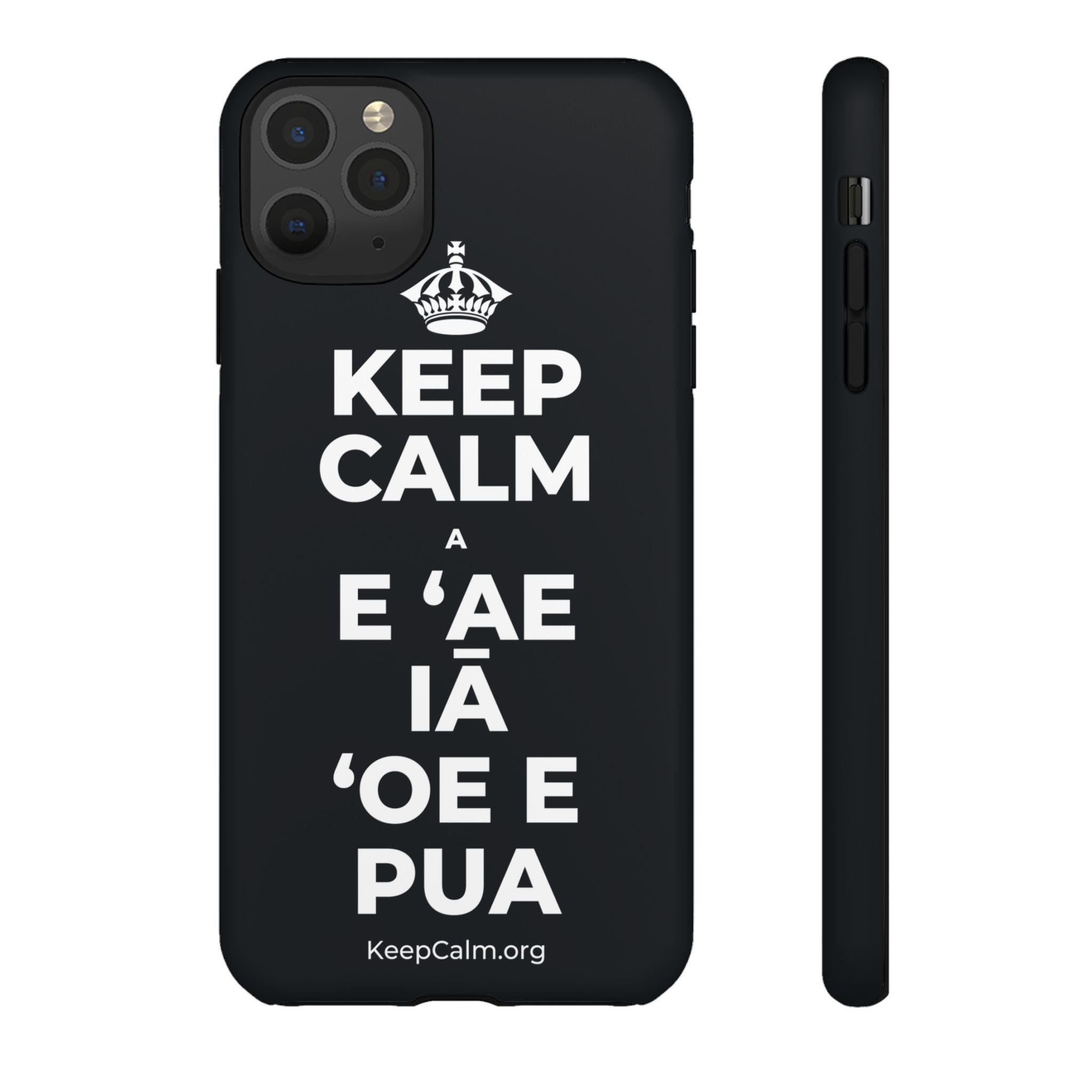 KEEP CALM A E ʻAE IĀ ʻOE E PUA Phone Case (Dark)