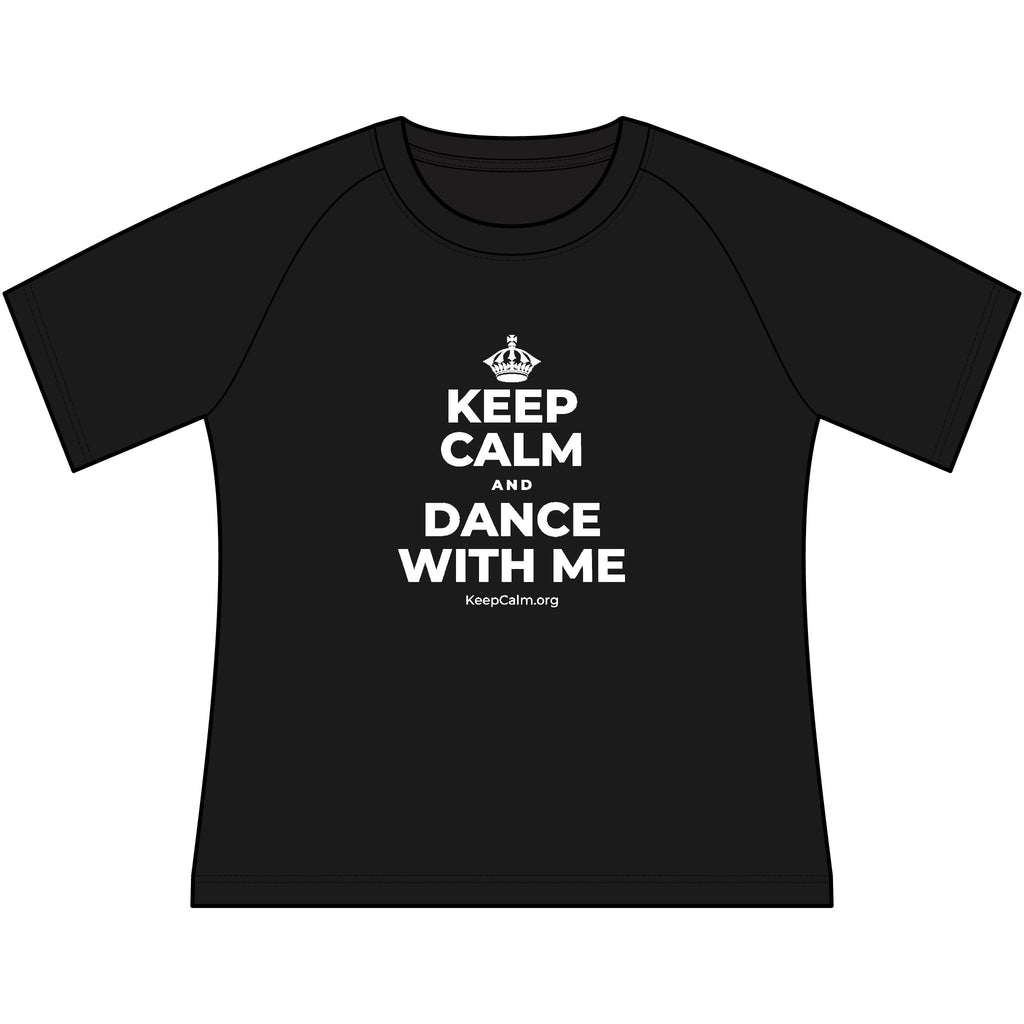 KEEP CALM AND DANCE WITH ME Women's Raglan Tee