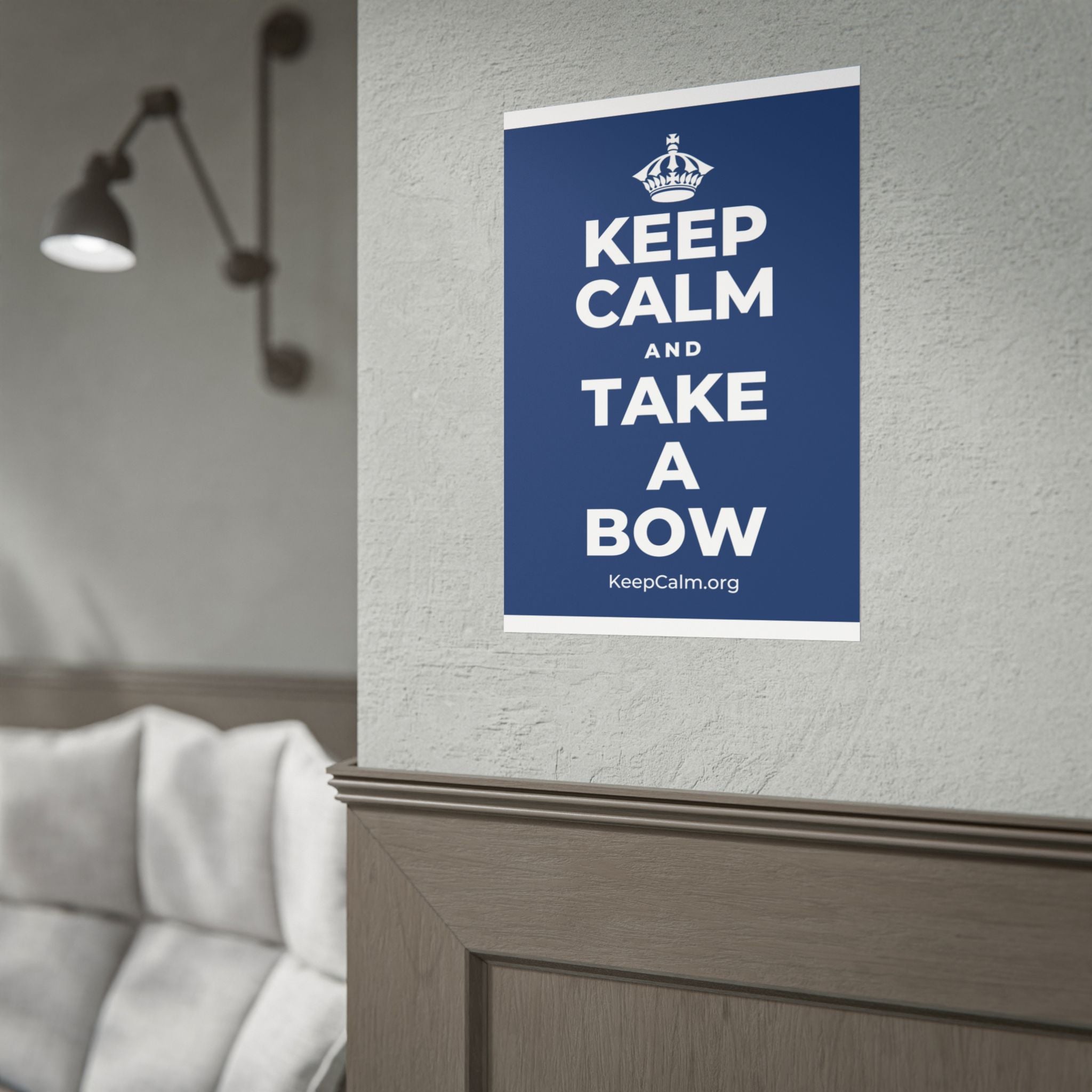 KEEP CALM AND TAKE A BOW Poster